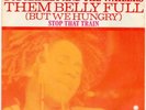 BOB MARLEY 'THEM BELLY FULL' HOLLAND PS 45 MINT