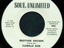 FUNK 45*CAMILLE BOB-BROTHER BROWN*HEAR