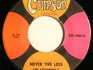 LEE ANDREWS & HEARTS northern soul 45 CRIMSON “Never The Less” nice HEAR