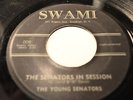 THE YOUNG SENATORS SWAMI 007/008 THE SENATORS IN SESSION  RARE FUNK -LISTEN