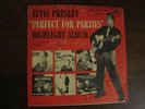 ELVIS PRESLEY PERFECT FOR PARTIES HIGHLIGHT ALBUM 1956