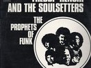 FREDDI - HENCHI & THE SOULSETTERS the prophets of funk MONSTER RARE FUNK LP ?