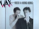 WAX rock a hong kong RARE PROMO ITALO DISCO 12