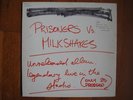 PRISONERS Vs MILKSHAKES LP 1985 TEST PRESSING  Garage Punk BILLY CHILDISH 1/25
