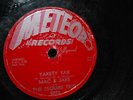78 rpm Meteor Records Yakety Yak (Malcolm Yelvington) Mac and Jake in G+ Hear