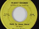Black Gospel 45 GOSPEL HI-LITES Hold To Jesus Hand HI-WAY HEAR