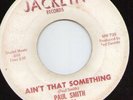 Paul Smith - Ain't That Something / I'll Run