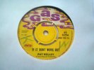 PAT KELLY - IF IT DON'T WORK OUT/ I AM COMING HOME{7