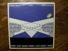 WIRE Dot Dash/Options R Orig HARVEST 45/PS NM
