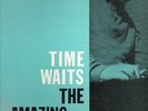 The Amazing Bud Powell - Time Waits - Original 47 W. 63rd St. Blue Note LP