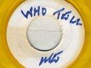 2012 UNKNOWN-WHO TO TELL-GUILTY OF LOVE-REGGAE 45 7