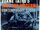 DUANE TATRO'S JAZZ FOR MODERNS-DG ORIGINAL