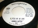 CHAREN COTTEN A Little Bit of Love 45 7