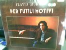 FLAVIO GIURATO - PER FUTILI MOTIVI LP RARO