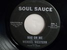 RARE SOUL 45: Wendel Western / Shades of Sound - Nag On Me SOUL SAUCE - LISTEN