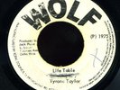 Tyrone Taylor - Life Table / Black Disciples - Turning JA orig 45 ??