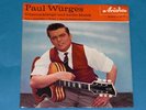 7-Single-Dt.Rock'n Roll-PAUL WÜRGES-Gitarrenklänge und heiße Musik-EP 36 463