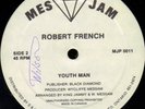 Robert French 12'' Youthman//Get My Loving'' (Mes Jam) EX '80s Wickedness
