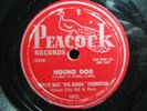 78 RPM PEACOCK 1612 HOUND DOG BIG MAMA THORNTON