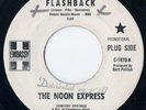 Noon Express -Original Embassy Promo 45 - Flashback