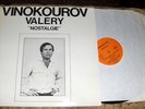 VALERY VINOKUROV - NOSTALGIE RARE RUSSIAN EMIGRE LP Paris 198? text enclosed