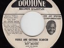ROY MILTON & MILTONES - Dootone 363 - Fools Are Getting Scarcer - DOO-WOP BIO DJ