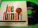 JOE TURNER / RARE EP 586  / P/S & Record... Atlantic: 586 / Vinyl NM     (a)