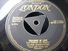 Clyde McPhatter - Treasure of Love/When You're Sincere London Label Near Mint