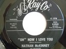 R&B 45-MATHAN McKINNEY-OH HOW I LOVE YOU /WEEP NO MORE