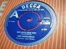 EX+ UK DECCA DEMO 45 - THE MONGRELS - MY LOVE FOR YOU