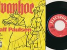 Ralf Paulsen - Ivanhoe / Komm zurück nach Arizona (1963) Electrola * RARITÄT