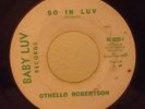 Othello Robertson So In Luv / Come On Home Rare Northern Soul