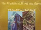 ALL SAVED FREAK BAND Christians Elves Xian psych prog