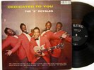 The 5 ROYALS   Dedicated To You   KING Deep Groove RARE