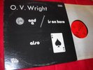 O.V. Wright A Nickel and a nail original red label Backbeat LP