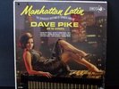 DAVE PIKE Manhattan Latin LP on DECCA ORIGINAL