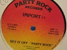 IMPORT # 1 Party Rock (Set It Off) AMOS LARKINS MIAMI ELECTRO 12