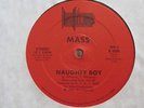 MASS - Naughty Boy RARE ELECTRO BOOGIE 12