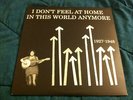 I Don't Feel At Home In This World Anymore V/A vinyl LP Mississippi records oop