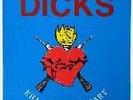 DICKS LP KILL FROM THE HEART SILKSCREENED 1983 HARDCORE RARE PUNK KBD STAINS