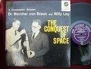 THE CONQUEST OF SPACE SPOKEN WORD LP Dr. Wernher Von Braun & Willy Levy 1959