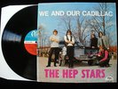HEP STARS We And Our Cadillac LP  OLGA LPO-04 LP 1st Swedish Beat 1968 Pakora EX