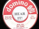 ROCKABILLY 45 Ray Campi-Domino 700-My Screamin' Screamin' Mimi/With You VG++/M-