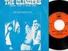 CLINGERS 45 US 60s MOD GARAGE FUZZ PSYCH GIRLS Dutch PS * Listen