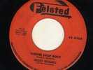 ROCKABILLY on FELSTED--MICKEY MICHAELS--HEAR BOTH--1958