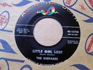 THE SHEPARDS 45 Little Girl Lost RARE 60s KILLER Northern SOUL ABC-PARAMOUNT ´66