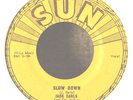 Rockabilly 45-Jack Earls-Slow Down-Sun 240-NICE VG