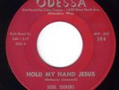 BLACK GOSPEL 45: SOUL SEEKERS OF MILWAUKEE, WI. RARE++++. C.1965. ODESSA 304. 