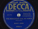 Hear Western Swing 78rpm BUDDY JONES The Roughest Gal In Town DECCA 5703