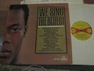 We Sing The Blues –original Sue Records LP, ILP 921